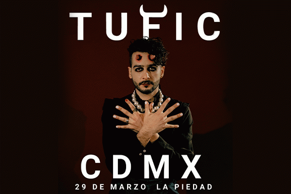 TUFIC “TETETOUR” en CDMX